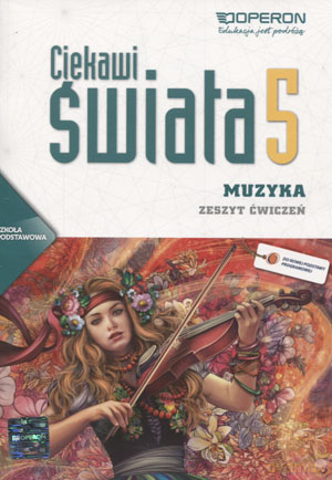 Muzyka Ciekawi świata SP kl.5 ćwiczenia / Reforma - Justyna Górska-Guzik [KSIĄŻKA]