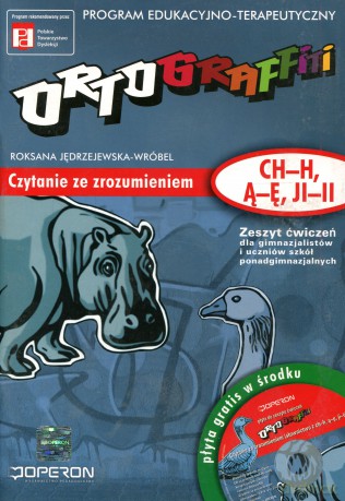 Ortograffiti Czytanie ze zrozumieniem (ch-h, ą-ę, ji-ii) GIMN i LO kl.1-3 ćwiczenia - Roksana Jędrzejewska-Wróbel [KSIĄŻKA]+[CD]