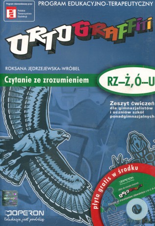 Ortograffiti Czytanie ze zrozumieniem (rz-ż, u-ó) GIMN i LO kl.1-3 ćwiczenia - Roksana Jędrzejewska-Wróbel [KSIĄŻKA]+[CD]