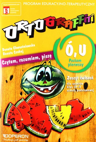 Ortograffiti Ó-U Poziom pierwszy SP kl.4-5 ćwiczenia - Czabaj Renata,Chwastniewska Danuta [KSIĄŻKA]