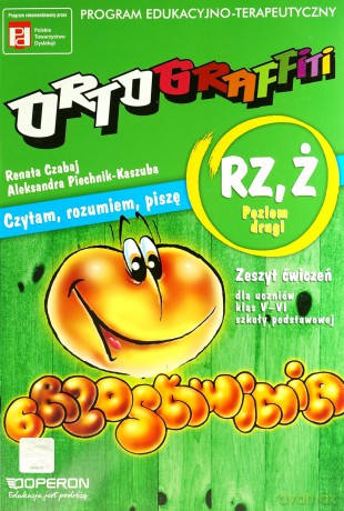 Ortograffiti RZ-Ż Poziom drugi SP kl.5-6 ćwiczenia - Czabaj Renata,Piechnik-Kaszuba Aleksandra [KSIĄŻKA]
