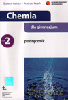 Chemia GIMN kl.1-3 podręcznik cz.2 - Bożena Kałuża,Andrzej Reych [KSIĄŻKA]