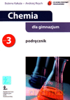 Chemia GIMN kl.1-3 podręcznik cz.3 - Bożena Kałuża,Andrzej Reych [KSIĄŻKA]