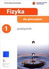 Fizyka GIMN kl.1-3 podręcznik cz.1 - Anna Kaczorowska [KSIĄŻKA]