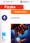 Fizyka GIMN kl.1-3 podręcznik cz.4 - Anna Kaczorowska [KSIĄŻKA]