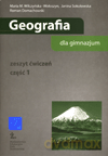 Geografia GIMN kl.1 ćwiczenia - Janina Sokołowska,Maria M.Wilczyńska-Wołoszyn,Roman Domachowski [KSIĄŻKA]