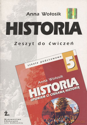 Historia Opowiem Ci ciekawą historię SP kl.5 ćwiczenia - Wołosik Anna [KSIĄŻKA]