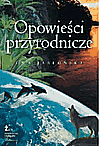 OPOWIEŚCI PRZYRODNICZE. - E. Jabłońska [KSIĄŻKA]
