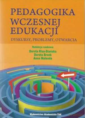 Pedagogika wczesnej edukacji. [KSIĄŻKA]