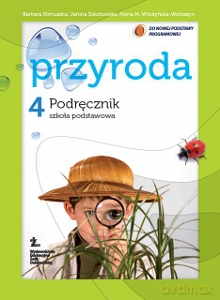 Przyroda SP kl.4 /Reforma - B.Klimuszko,J. Sokołowska,M. M. Wilczyńska-Wołoszyn [KSIĄŻKA]