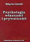 Psychologia własności i prywatności - Zaleski Zbigniew [KSIĄŻKA]