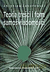 Teoria treści i form samoświadomości - Zaborowski Zbigniew [KSIĄŻKA]
