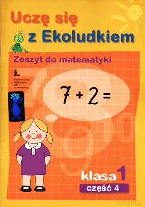 Uczę się z Ekoludkiem kl.1 matematyka cz.4 Edukacja wczesnoszkolna [KSIĄŻKA]