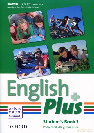 Język angielski English Plus 3 podręcznik GIMN - Diana Pye,Ben Wetz,Jenny Quintana [KSIĄŻKA]