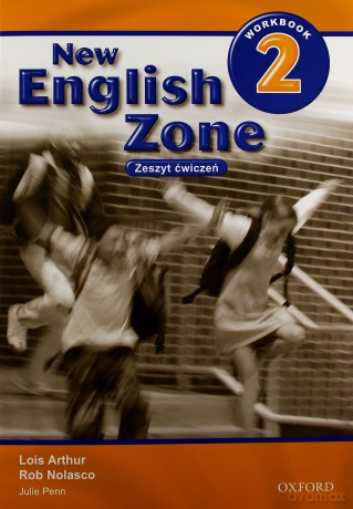 Język angielski New English Zone 2 ćwiczenia SP - Nolasco Rob [KSIĄŻKA]