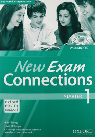 Język angielski New Exam Connections 1 Starter ćwiczenia GIMN - Vicky George,David Mckeegan [KSIĄŻKA]
