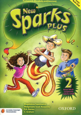 Język angielski New Sparks Plus 2 podręcznik Edukacja wczesnoszkolna - C.Graham,P.A.Davies,Małgorzata Szulc-Kurpaska,Magdalena Szpotowicz [KSIĄŻKA]