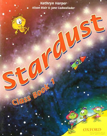 Język angielski Stardust 1 podręcznik Edukacja wczesnoszkolna - Harper,Blair,Cadwallader [KSIĄŻKA]
