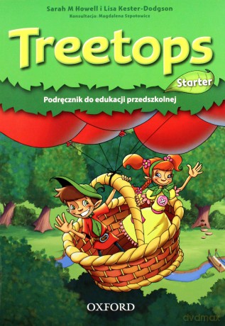 Treetops Starter - Kester-Dodgson Lisa,Howell Sarah [KSIĄŻKA]