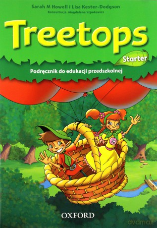 Treetops Starter - Kester-Dodgson Lisa,Howell Sarah [KSIĄŻKA]