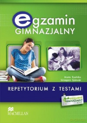 Egzamin gimnazjalny Repetytorium z testami - Marta Rosińska, Grzegorz Śpiewak [KSIĄŻKA]
