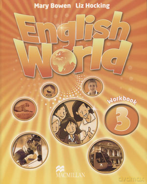 Język angielski English World 3 ćwiczenia SP - Mary Bowen, Liz Hocking [KSIĄŻKA]