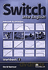 Język angielski Switch into English 2 ćwiczenia GIMN - David Spencer [KSIĄŻKA]