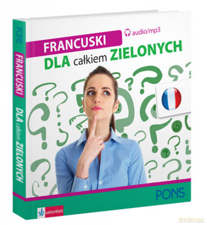 Francuski dla Całkiem Zielonych [KSIĄŻKA]