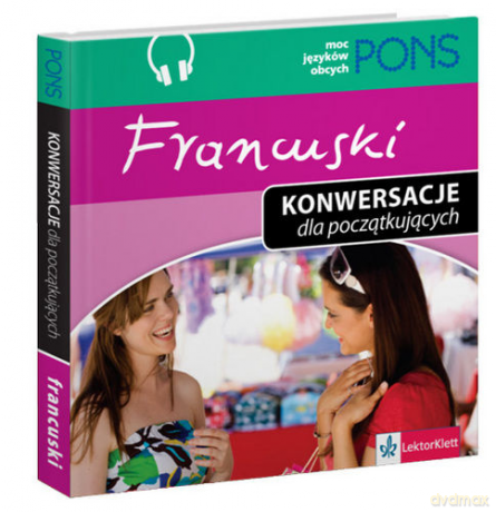 Francuski. Konwersacje dla Początkujących [KSIĄŻKA]