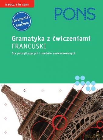 Gramatyka z Ćwiczeniami - Francuski [KSIĄŻKA]