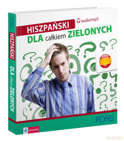 Hiszpański dla Całkiem Zielonych [KSIĄŻKA]