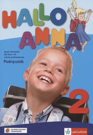 Język niemiecki Hallo Anna 2 podręcznik Edukacja wczesnoszkolna - Olga Swerlowa [KSIĄŻKA]