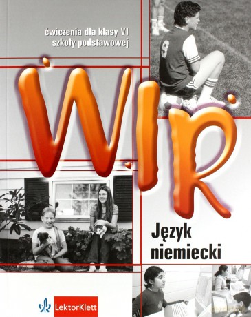 Język niemiecki Wir 6 ćwiczenia SP - Motta Giorgio, Wieszczeczyńska Ewa, Książek-Kempa Ewa [KSIĄŻKA]