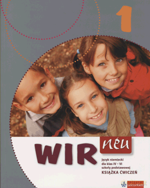 Język niemiecki Wir neu 1 ćwiczenia SP - Ewa Książek-Kempa, Giorgio Motta, Ewa Wieszczeczyńska, Aleksandra Kubicka [KSIĄŻKA]