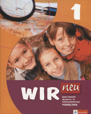 Język niemiecki Wir neu 1 podręcznik SP - Ewa Książek-Kempa, Giorgio Motta, Ewa Wieszczeczyńska, Aleksandra Kubicka [KSIĄŻKA]