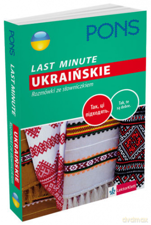Last Minute. Ukraińskie. Rozmówki ze słowniczkiem [KSIĄŻKA]