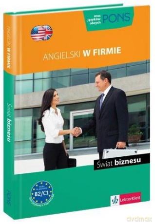 Pons. Angielski w firmie. Świat biznesu. [KSIĄŻKA]