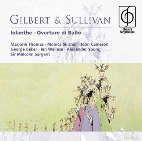 Malcolm Sargent: Classics For P.- Iolanthe [2CD]