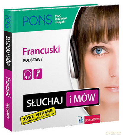Słuchaj i mów. Francuski. Podstawy [KSIĄŻKA]