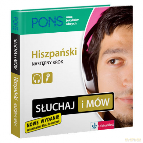 Słuchaj i mów. Hiszpański. Następny krok [KSIĄŻKA]