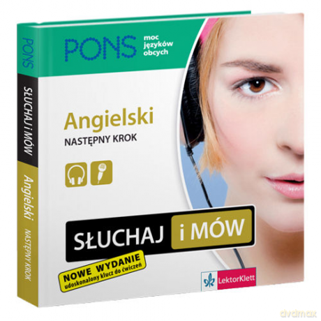Słuchaj i mów. Następny krok. Język angielski [KSIĄŻKA]
