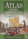 Atlas Historyczny Historia i społeczeństwo SP kl.4-6 [KSIĄŻKA]