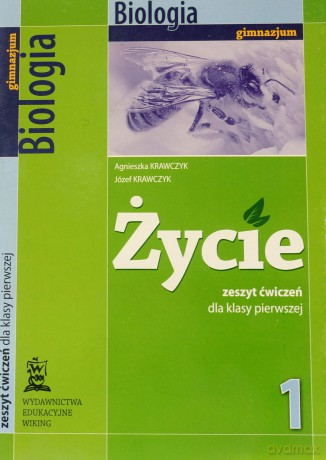 Biologia Życie GIMN kl.1 ćwiczenia - Agnieszka Krawczyk, Józef Krawczyk [KSIĄŻKA]
