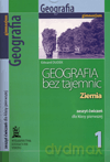 Geografia bez tajemnic GIMN kl.1 ćwiczenia - Edward Dudek [KSIĄŻKA]