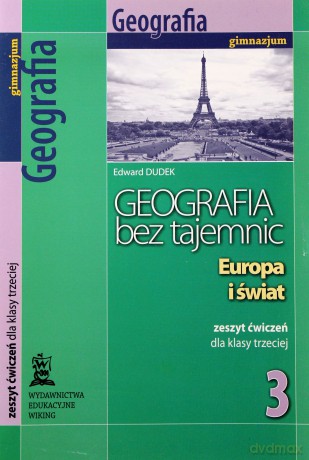 Geografia bez tajemnic GIMN kl.3 ćwiczenia - Edward Dudek [KSIĄŻKA]