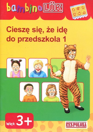 BambinoLuk. Cieszę się, że idę do przedszkola 1 [KSIĄŻKA]