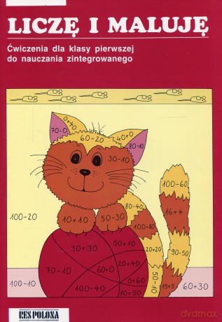 Liczę i maluję kl.1 ćwiczenia Edukacja wczesnoszkolna - Sasiak Daniela [KSIĄŻKA]