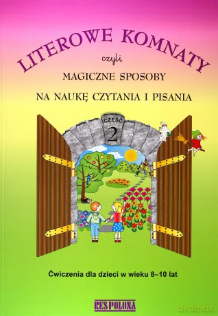 Literowe komnaty czyli magiczne sposoby na naukę czytania i pisania cz.2 - Danuta Gmosińska, Violeta Woźniak [KSIĄŻKA]