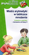 Mistrz arytmetyki w tabliczce mnożenia. Liczenie w pamięci kl.2 [KSIĄŻKA]
