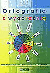 Ortografia z wyobraźnią kl.3 karty pracy Edukacja wczesnoszkolna - Fajcht Halina, Miązek Dorota [KSIĄŻKA]